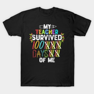 My Teacher Survived 100 Days Of Me - Funny Gift for Students T-Shirt